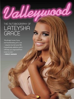 cover image of Valleywood--The Autobiography of Lateysha Grace